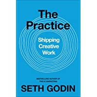 The Practice: Shipping creative work